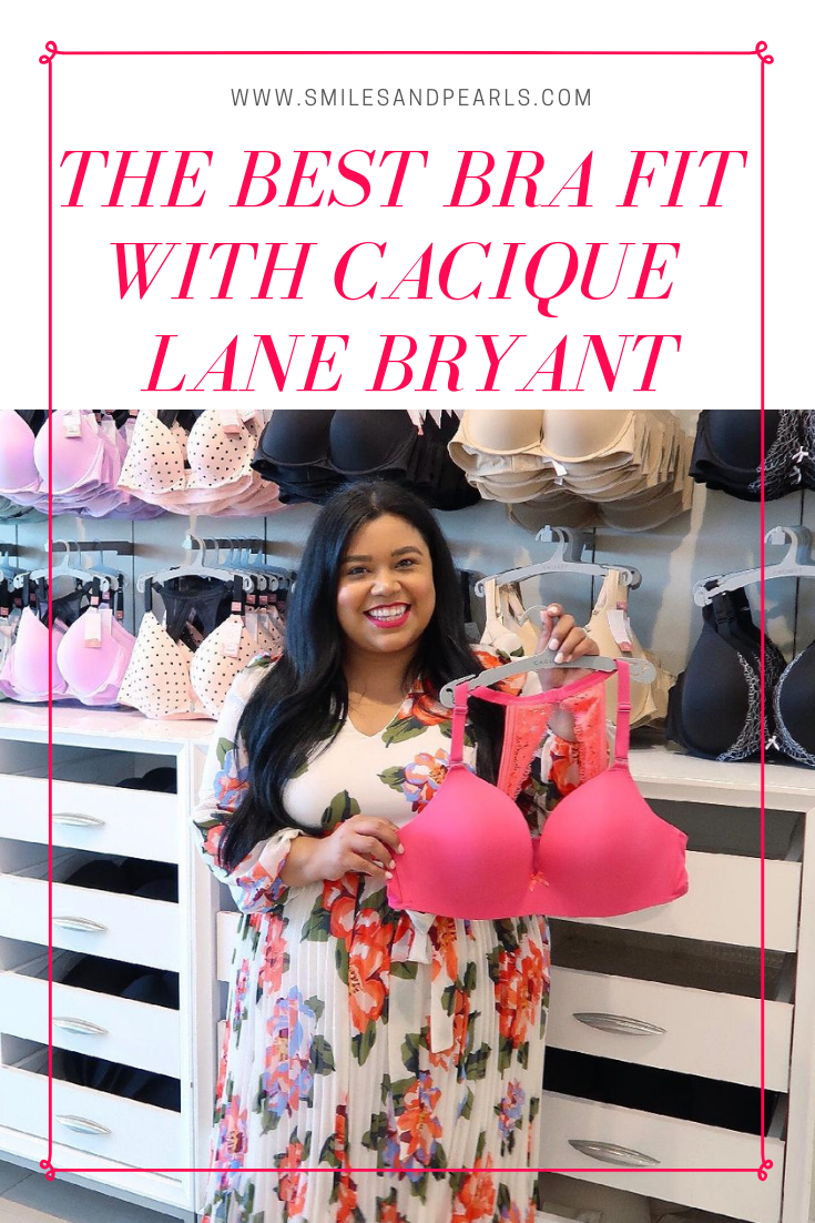 The Perfect Bra Fit with Cacique Lane Bryant - Smiles and Pearls