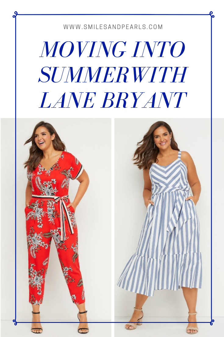 Moving into Summer Season with Lane Bryant - Smiles and Pearls